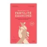 Location Livre Manuel pour une fertilité émancipée Location Livre Manuel pour une fertilité émancipée