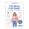 Location Livre C'est moi où il fait chaud ? La ménopause sans tabou