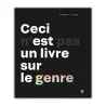 Livre Ceci n'est pas un livre sur le genre
